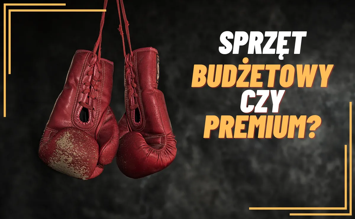 Sprzęt bokserski z najwyższej półki vs. budżetowy: Co wybrać?